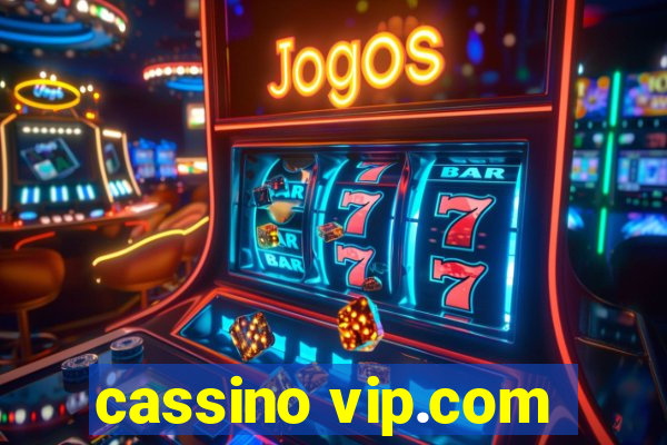 cassino vip.com